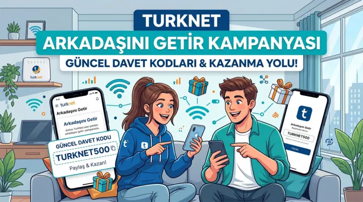 Güncel TürkNet Davet Kodları Tek Sayfada Toplanıyor