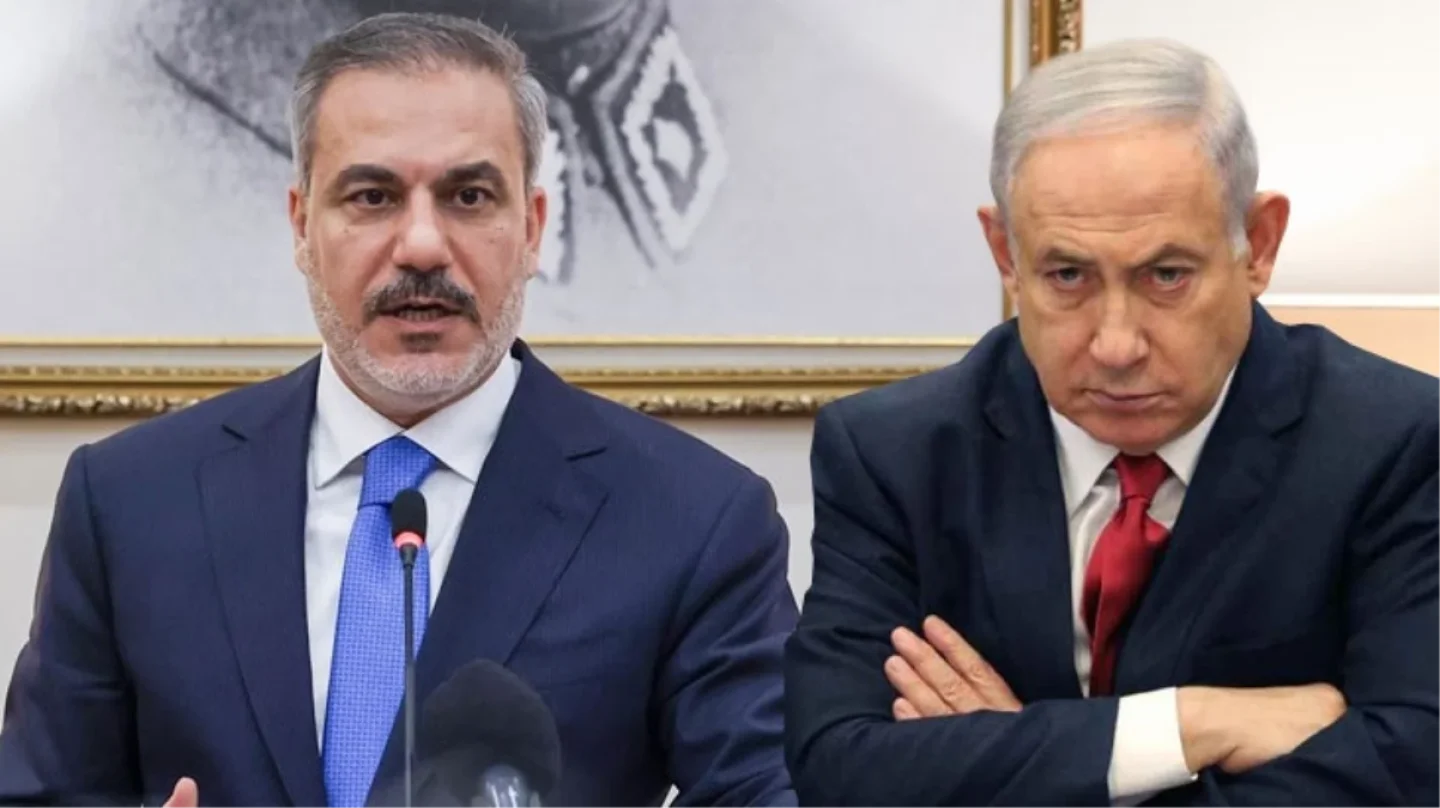 Bakan Fidan'dan Netanyahu'ya Sert Eleştiri 